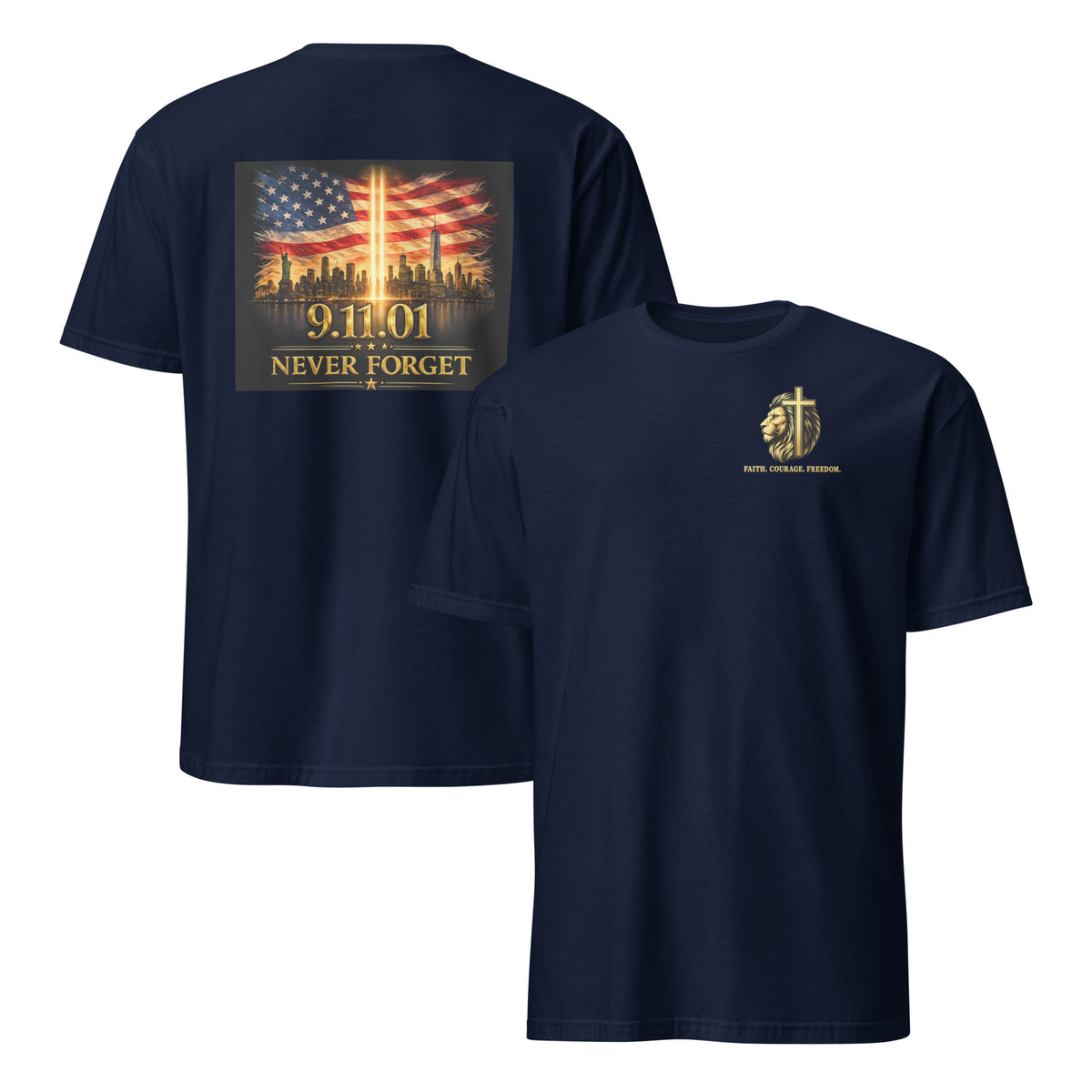 Never Forget 9.11.01 Tribute Tee