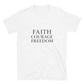 White Christian Patriotic T-shirt with Faith Courage Freedom text design